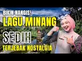 Lagu AWAS JANGAN DIPUTAR‼️LAGU MINANG INI ASLI BISA BIKIN KAMU NANGIS SEDIH | #laguminangviral