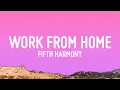 Download Lagu Fifth Harmony - Work from Home (Lyrics) ft. Ty Dolla $ign