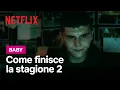 Video di Come finisce Baby stagione 2 | Netflix Italia