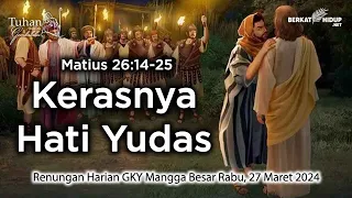 Download Tuhan Adalah Gembalaku #1233 - Yudas Mengkhianati Yesus; Yesus Makan Paskah Dengan Murid-Murid-Nya MP3