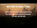 Download Lagu Tulus | Hati - hati Di Jalan (Liric Video) | Perjalanan Membawamu