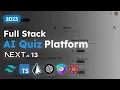 Build Deploy Full Stack AI Quiz Platform with NextJS 13 TailwindCSS OpenAI Next Auth