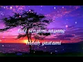 Download Lagu FULL SENYUM SAYANG - EVAN LOSS -INDAH YASTAMI (LIRIK LAGU)