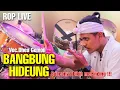 Download Lagu SUARANYA BIKIN MERINDING ❗❗❗ BANGBUNG HIDEUNG - DHEA GEMOII | ROP LIVE