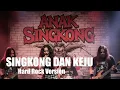 Download Lagu SINGKONG DAN KEJU||HARD ROCK VERSION COVER