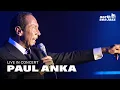 Download Lagu Paul Anka - Full Concert [HD] | Live at North Sea Jazz Festival 2007