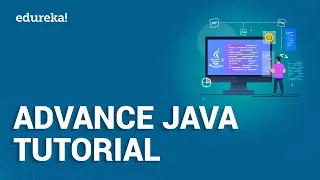 Advance Java Tutorial J2EE Java Servlets JSP JDBC Java Certification Training Edureka