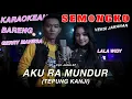 Download Lagu Karaokean Bareng Gerry Mahesa   - Aku Ra Mundur ( Tepung Kanji )