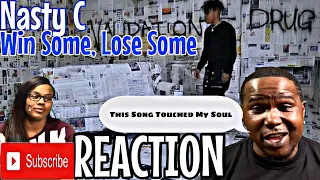 nasty c win some lose some official audio reaction
