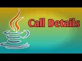 CALL DETAILS JAVA PROGRAM