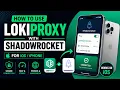 LokiProxy Socks5 Shadowrocket Step-by-Step Guide 2026 for
