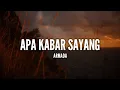 Download Lagu Armada - Apa Kabar Sayang (Lirik)