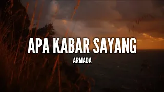 Download Armada - Apa Kabar Sayang (Lirik) MP3