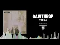 Download Lagu GAWTHROP  - Kuboa (Full Album)