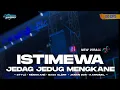 Download Lagu DJ ISTIMEWA FULL JEDAG JEDUG MENGKANE VIRALL TIK TOK COCOK BUAT KARNAVAL • BONGOBARBAR