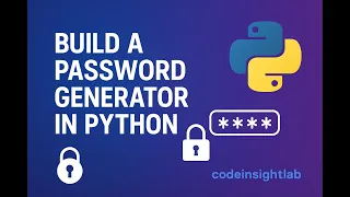 Build a Password Generator in Python