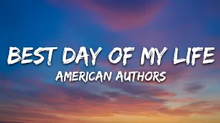 American Authors Best Day Of My Life Lyrics 