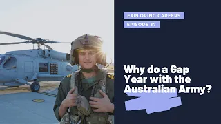 Why You NEED to Consider a Gap Year with the Australian Army