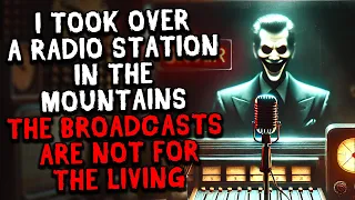 I Took Over A Radio Station in the Mountains, The Broadcasts Are Not for the Living