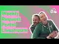 Weekly Request Portal Livestream June 14