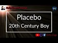 Placebo - 20th Century Boy (Karaoke)