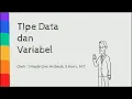 Pembelajaran Pertemuan 4 Tipe Data dan Variabel