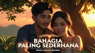 bahagia paling sederhana lagu romantis indonesia yang menyentuh hati
