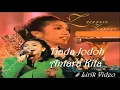 Lagu Ziana Zain ~Tiada Jodoh Antara Kita ~Lirik
