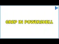 grep in Powershell 2 Solutions