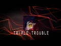 Lagu DIEXO - Triple Trouble