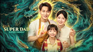 super dad super family dubbed freereels