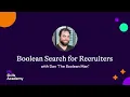 How to Use Boolean Search in Recruitment Step-by-Step Examples