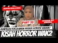 Download Lagu 3 CERITA LAGI - KISAH HORROR WAWAK PART 30