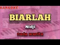 Download Lagu Karaoke BIARLAH nada wanita | Nidji