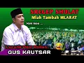 KH. ABDURRAHMAN AL KAUTSAR TERBARU ‼️ LUCUNE RUMAH TANGGA| PENGAJIAN LUCU 2025 GUS KAUTSAR 