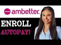 How To Enroll In Autopay On Ambetter 2025