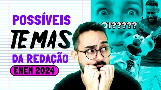 Possíveis temas da redação ENEM 2024