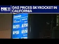 California gas prices skyrocketing