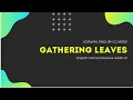 Gathering Leaves - Class 6 Robert Frost
