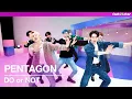 Download Lagu [팩트 MV] 펜타곤(PENTAGON) - DO or NOT