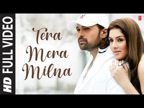 Download MP3 Tera Mera Milna (Full Song) Film - Aap Kaa Surroor - The Movie - The Real Luv Story