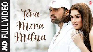 tera mera milna full song film aap kaa surroor the movie the real luv story