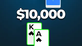 1 Blackjack Hand = $10,000
