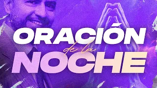 Oración de la Noche 🌙🙏 |  Freddy DeAnda