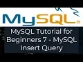 MySQL Tutorial for Beginners 7 - How to Insert Data into a MySQL table