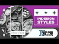 InDesign Styles Explained Character Paragraph Object Styles
