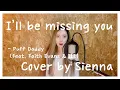 Download Lagu I'll be missing you - Puff Daddy (Cover by Sienna) (feat. Faith Evans \u0026 112)