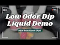 Low Odor Dip Liquid Demo NEW from Kande Dips