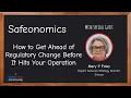 How to Get Ahead of Regulatory Change Before It Hits Your Operation