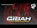 Lagu DJ TRAP MIDDLE KEMLONTANG NGANCUK CREW GIBAH MIDLE NGEPLAK \